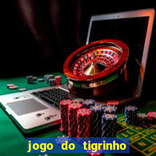 jogo do tigrinho em casa chinesa